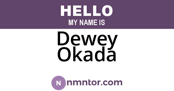 Dewey Okada