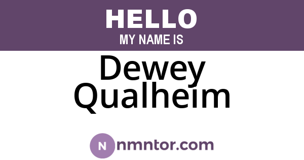 Dewey Qualheim