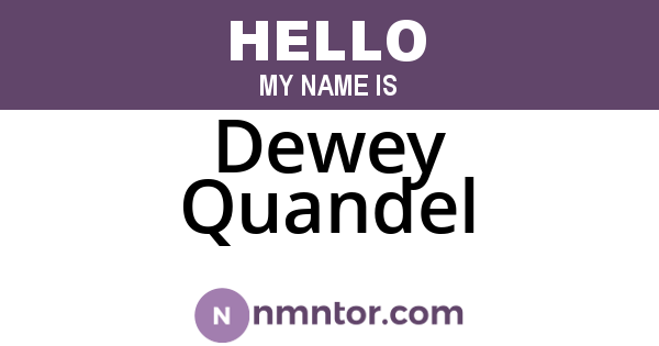 Dewey Quandel