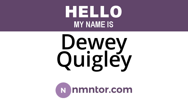 Dewey Quigley