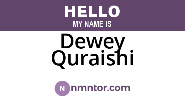 Dewey Quraishi