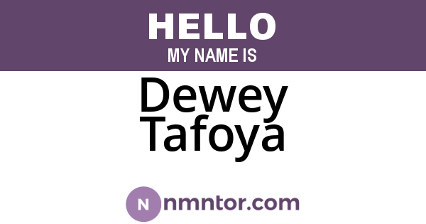Dewey Tafoya