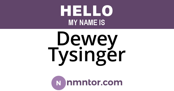 Dewey Tysinger