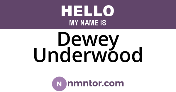Dewey Underwood