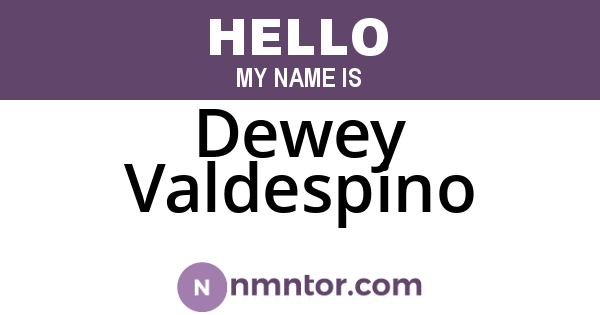 Dewey Valdespino