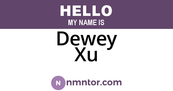 Dewey Xu