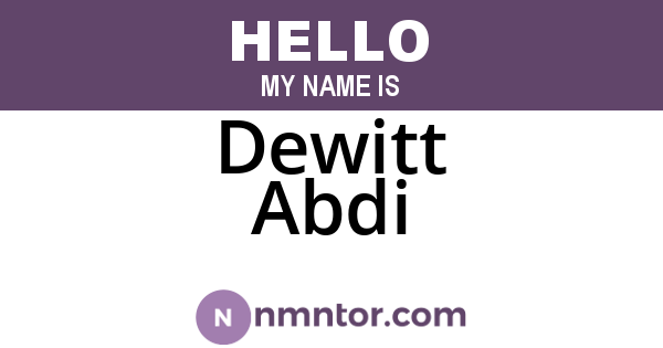 Dewitt Abdi