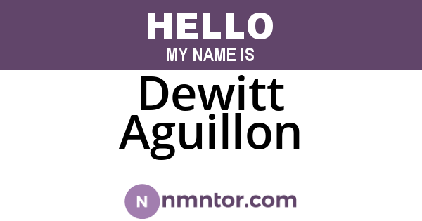 Dewitt Aguillon
