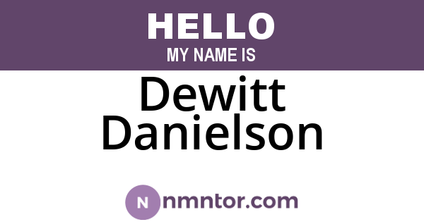 Dewitt Danielson