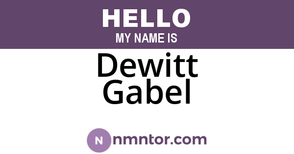 Dewitt Gabel