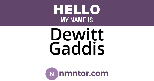 Dewitt Gaddis