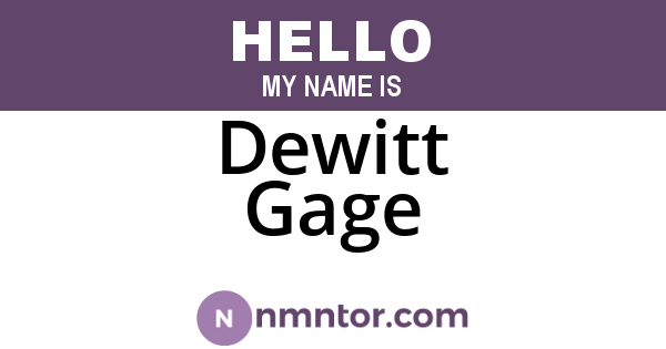 Dewitt Gage