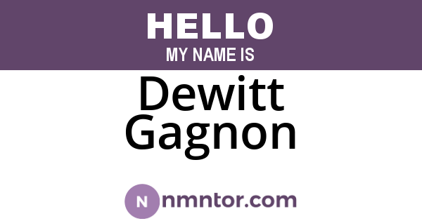 Dewitt Gagnon