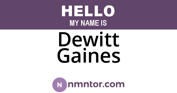 Dewitt Gaines
