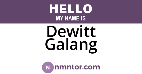 Dewitt Galang
