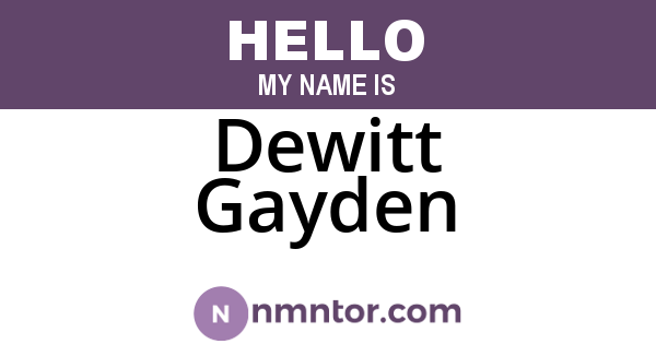 Dewitt Gayden