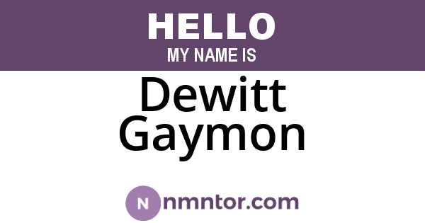Dewitt Gaymon