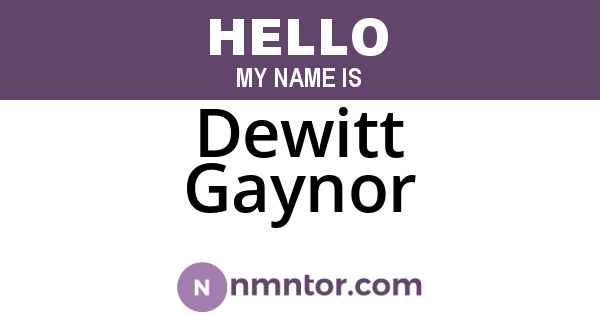 Dewitt Gaynor