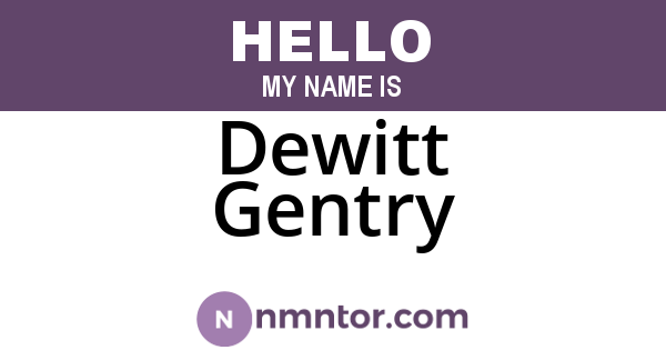 Dewitt Gentry