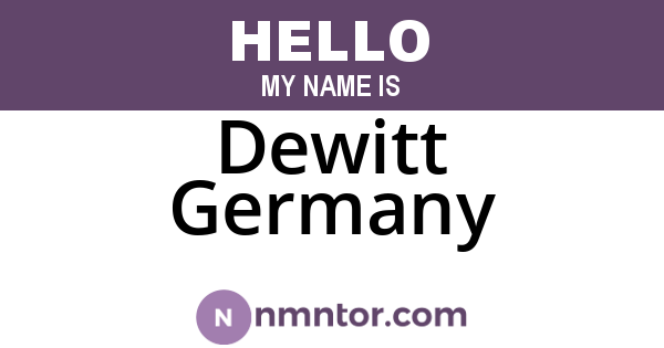 Dewitt Germany