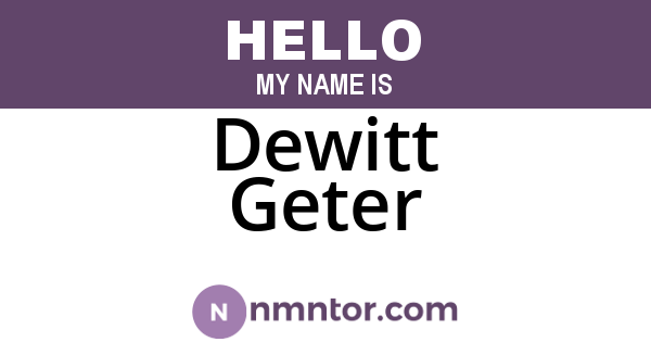 Dewitt Geter