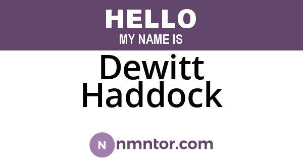 Dewitt Haddock