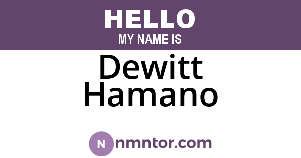 Dewitt Hamano