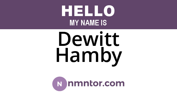 Dewitt Hamby
