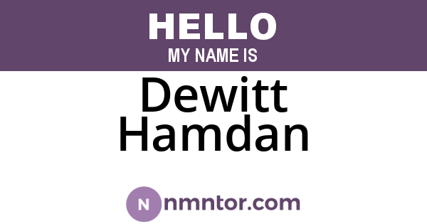 Dewitt Hamdan