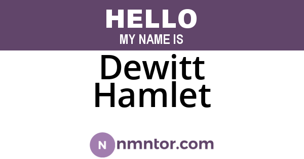 Dewitt Hamlet