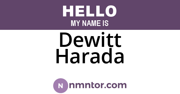 Dewitt Harada