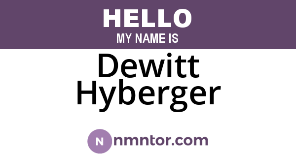 Dewitt Hyberger