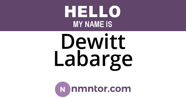 Dewitt Labarge