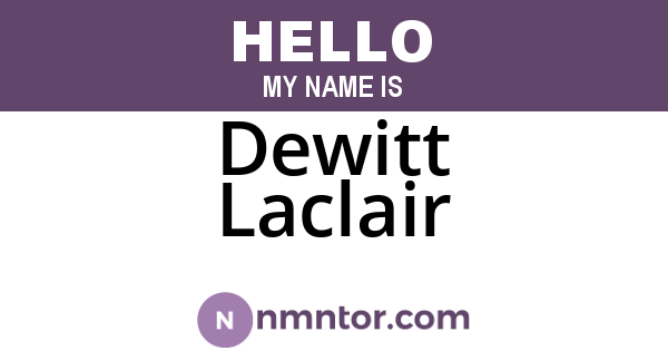 Dewitt Laclair