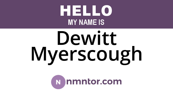 Dewitt Myerscough