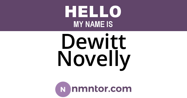 Dewitt Novelly