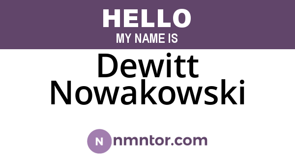 Dewitt Nowakowski