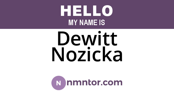 Dewitt Nozicka