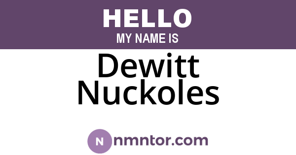 Dewitt Nuckoles