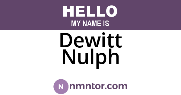 Dewitt Nulph