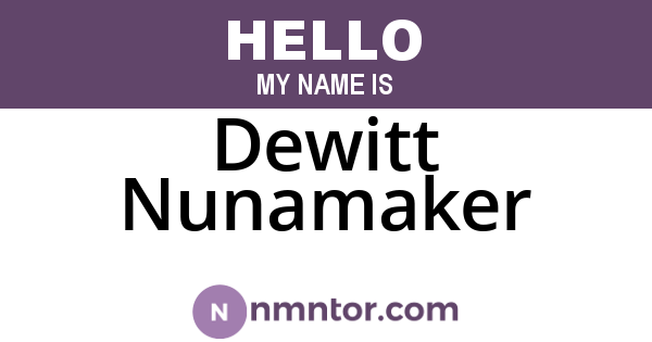 Dewitt Nunamaker