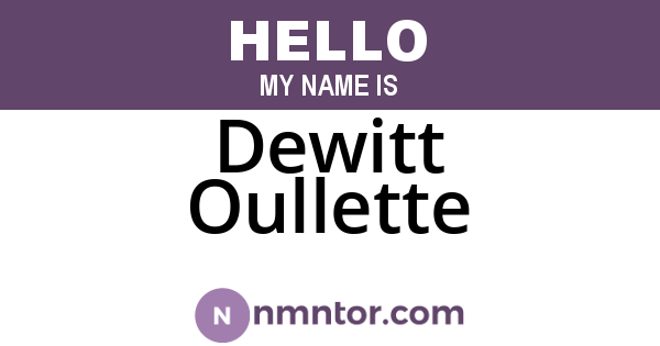 Dewitt Oullette