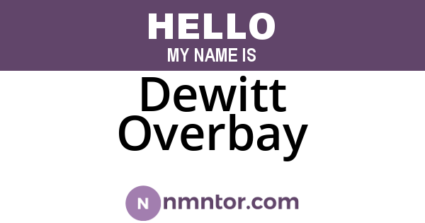 Dewitt Overbay
