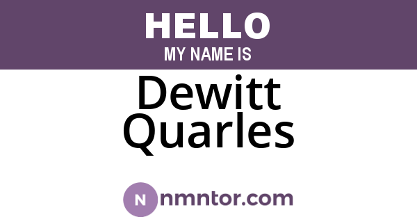 Dewitt Quarles