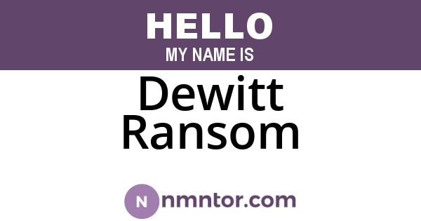 Dewitt Ransom