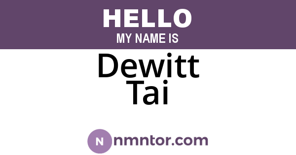 Dewitt Tai