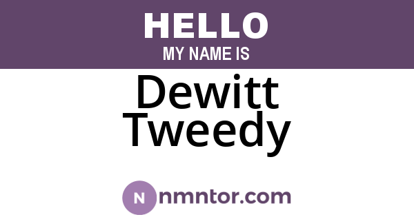 Dewitt Tweedy
