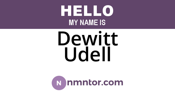 Dewitt Udell