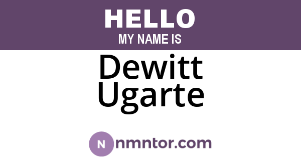 Dewitt Ugarte