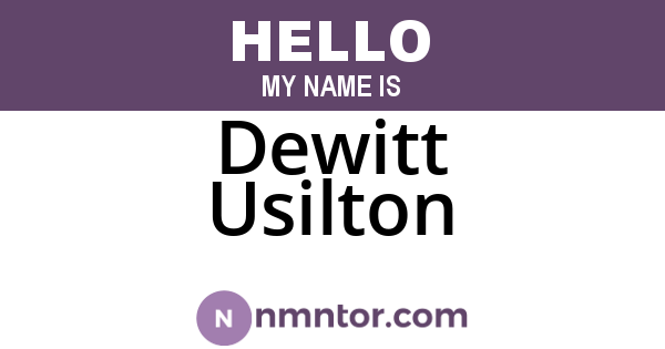 Dewitt Usilton